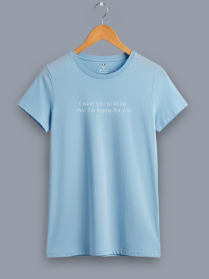 women's 'want you to know' classic fit light blue t shirt on a hanger